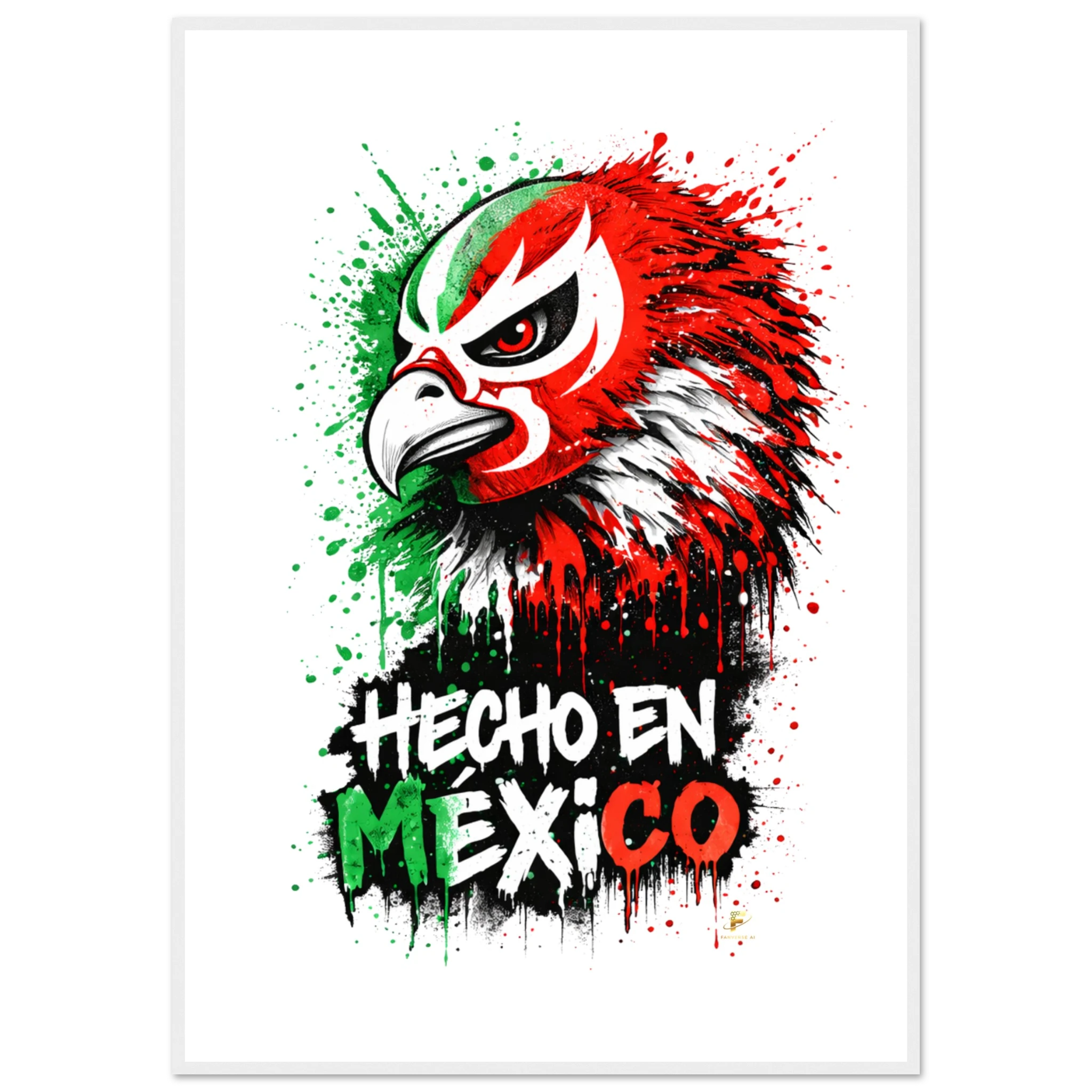 Framed Hecho en México eagle poster with red and green street-art design
